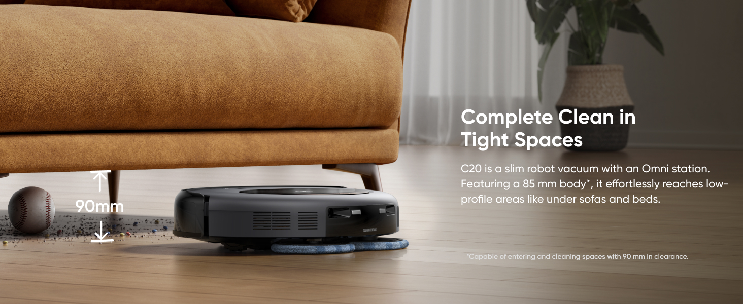 eufy Omni C20 ultra-slim 3.35-inch design cleans effortlessly under beds and sofas
