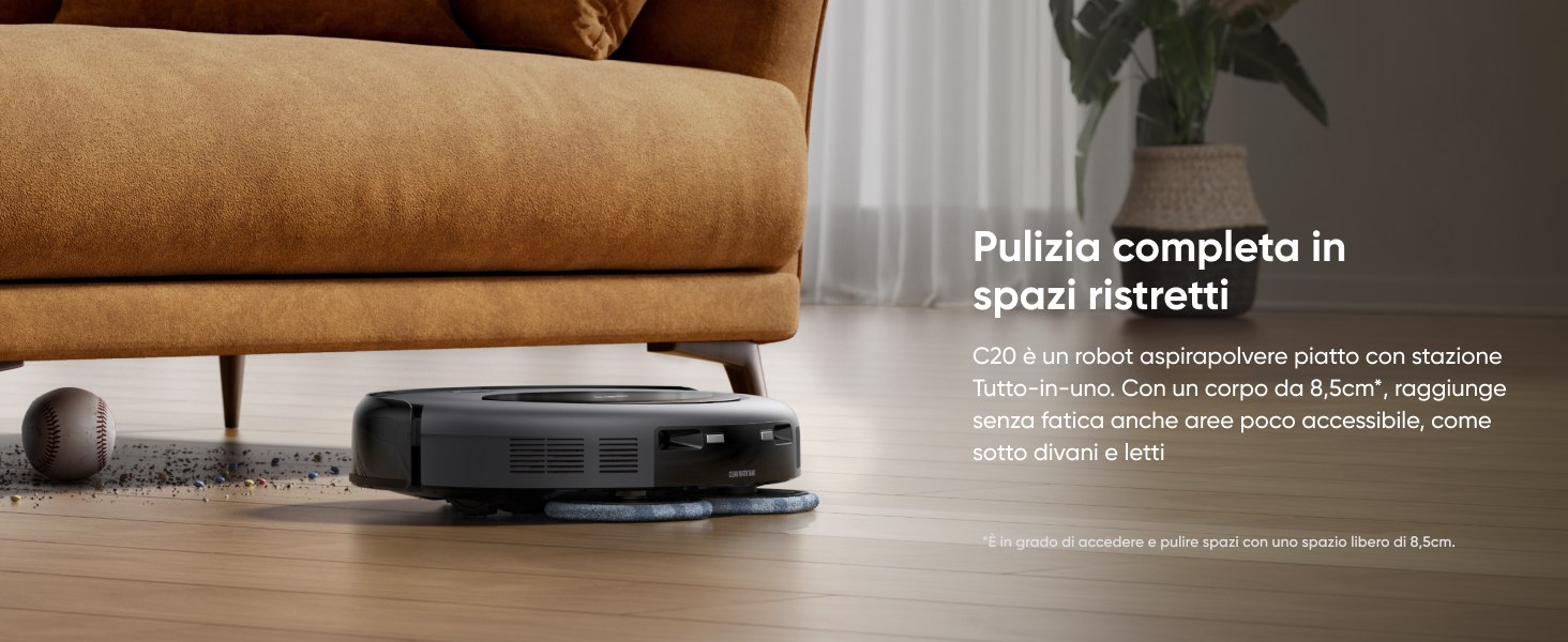 eufy Omni C20 design ultra-sottile 8,5 cm pulizia spazi stretti sotto i mobili