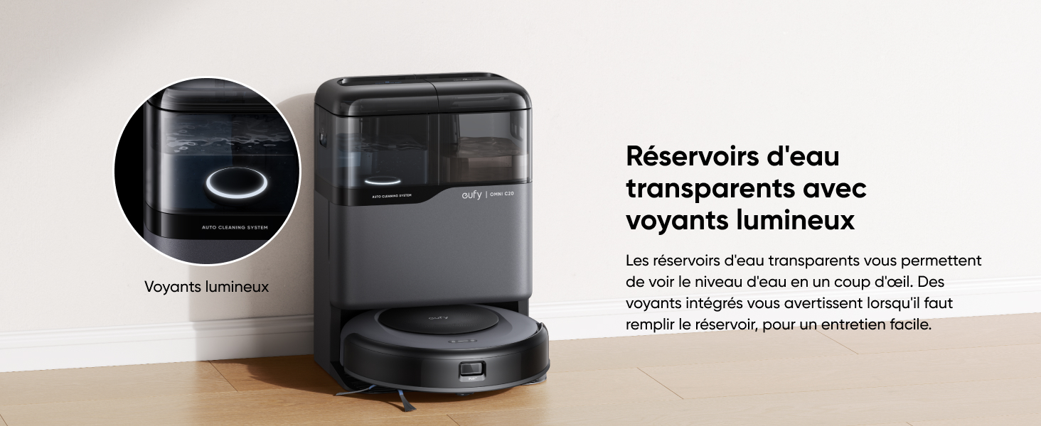 eufy Omni C20 réservoirs eau transparents contrôle visuel des niveaux
